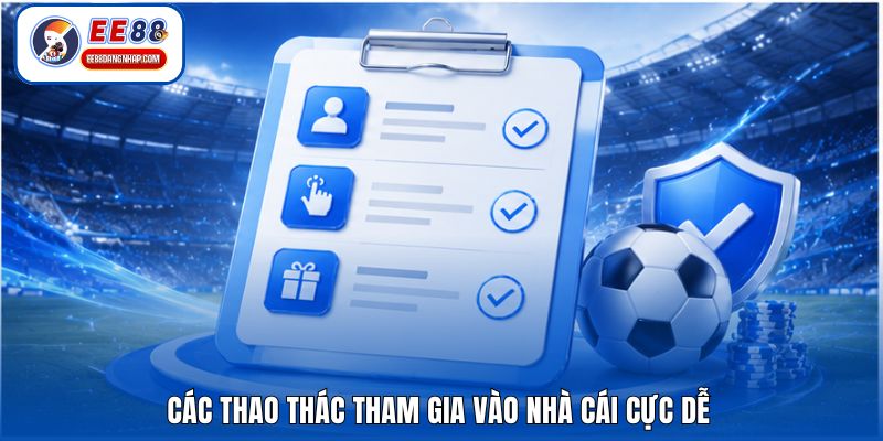 Tọa độ đăng ký và đăng nhập tài khoản EE88
