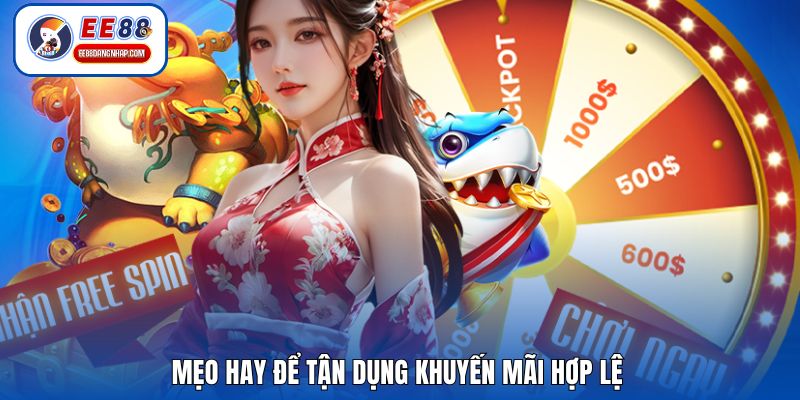 Mẹo hay để tận dụng khuyến mãi hợp lệ