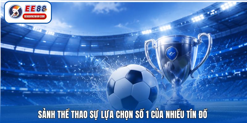 Hướng dẫn đọc sảnh thể thao EE88 trên GraphCoin